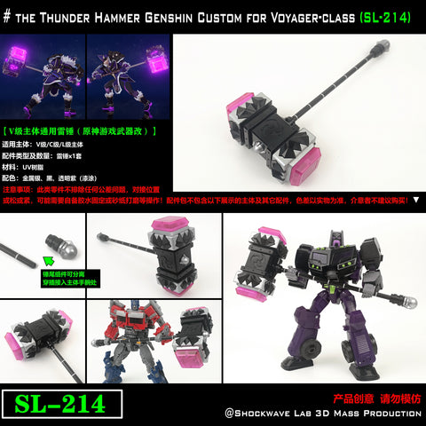 Shockwave Lab SL-214 SL214 Thunder Hammer Genshin Custom for Voyager Class Figures Upgrade Kit
